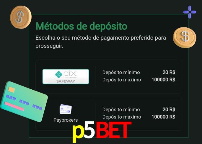O cassino p5bet oferece uma grande variedade de métodos de pagamento