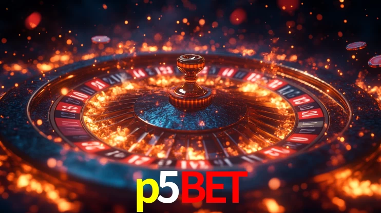 Explore as vantagens do p5bet: serviço profissional e confiabilidade